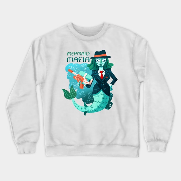 Mermaid Mafia Crewneck Sweatshirt by washburnillustration